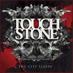 Touchstone : The City Sleeps